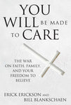 You Will Be Made to Care