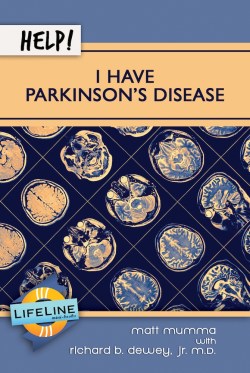 Help! I Have Parkinson’s Disease (Lifeline Minibook)