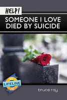 Help! Someone I Love Died by Suicide (Lifeline Minibook)