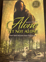 Alone Yet Not Alone: Their faith became their freedom