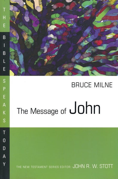 Message of John (Bible Speaks Today)