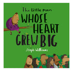 The Little Man Whose Heart Grew Big (Little Me, Big God series)