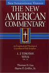 1,2 Timothy, Titus: New American Commentary #34
