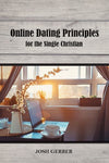 Online Dating Principles for the Single Christian