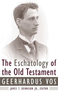 Eschatology of the Old Testament