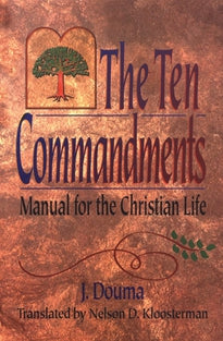 Ten Commandments: Manual for Christian Life