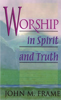 Worship In Spirit And Truth