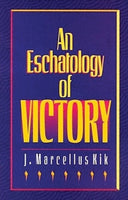 An Eschatology of Victory