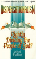 Dispensationalism: Rightly Dividing The People of God?