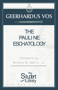 Pauline Eschatology