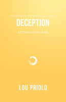 Deception: Letting Go Of Lying (Resources for Biblical Living)