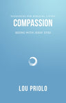 Compassion: Seeing with Jesus' Eyes (Resources for Biblical Living)