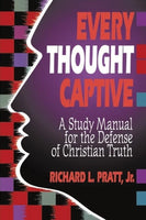 Every Thought Captive: A Study Manual for the Defense of the Truth