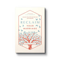 Reclaim Your Marriage: Grace for Wives Who Have Been Hurt by Pornography