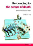 Responding To The Culture Of Death