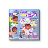 Sam and the Sticky Situation: A Book about Whining (Teaching Children to Use Their Words Wisely series)