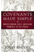 Covenants Made Simple: Understanding God's Unfolding Promises to His People