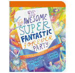 Awesome Super Fantastic Party Board Book