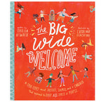 The Big Wide Welcome Storybook: A True Story About Jesus, James, and a Church That Learned to Love All Sorts of People (Tales That Tell the Truth series)