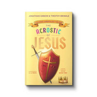 The Acrostic of Jesus: A Rhyming Christology for Kids