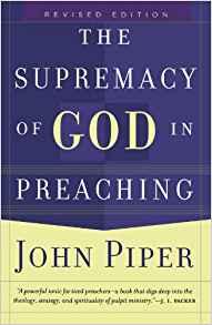 Supremacy of God in Preaching