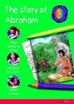 The Story of Abraham  (Bible Color  and Learn - 4)