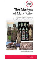 Travel With The Martyrs of Mary Tudor