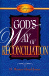 God's Way of Reconciliation: An Exposition of Ephesians 2