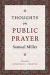 Thoughts on Public Prayer